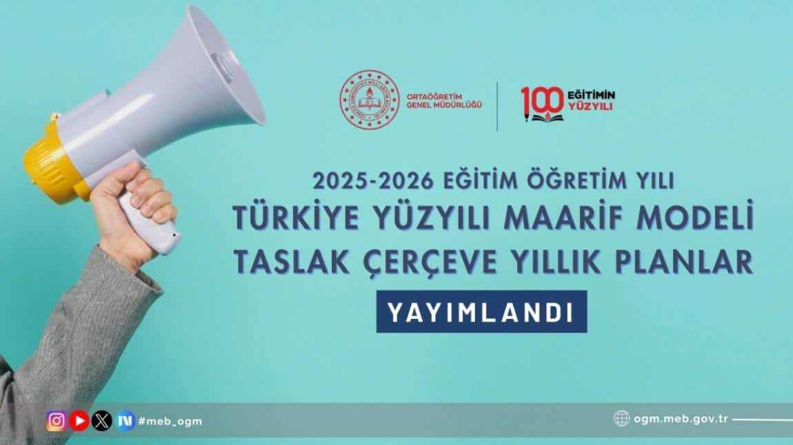 2025-2026 EĞİTİM ÖĞRETİM YILI ORTAÖĞRETİM TASLAK ÇERÇEVE YILLIK PLANLARI YAYIMLANDI